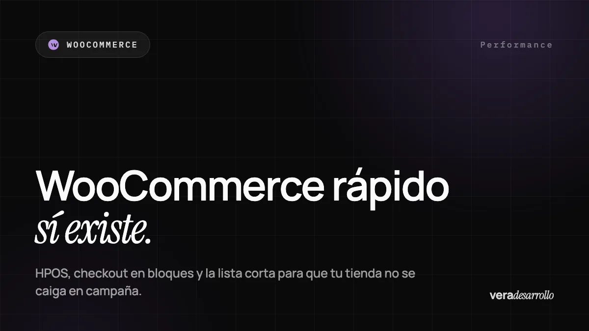 WooCommerce rápido sí existe: la lista corta para no caerte en campaña